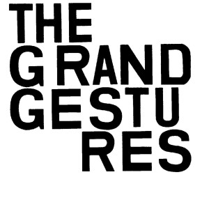 The Grand Gestures的專輯Third