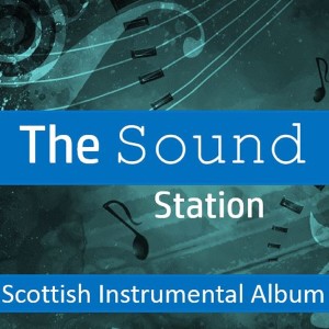 The Lomond Lads的專輯The Sound Station: Scottish Instrumental Album