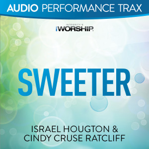 อัลบัม Sweeter (Audio Performance Trax) ศิลปิน Cindy Cruse Ratcliff