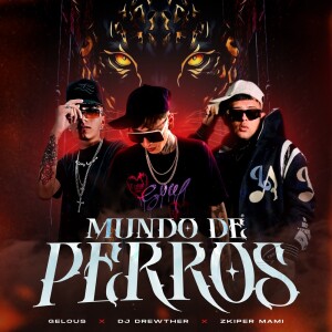 Listen to Mundo De Perros (Explicit) song with lyrics from Dj Drewther