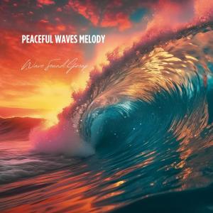 Album Peaceful Waves Melody oleh Wave Sound Group