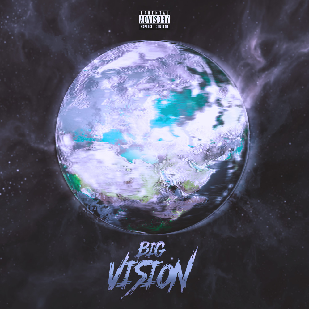 Big Vision (Explicit)