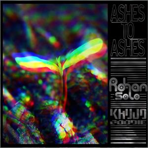 Ashes to Ashes (feat. Khujo Goodie) [Explicit]