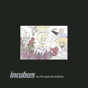 Incubus的專輯Incubus HQ Live Deluxe Edition
