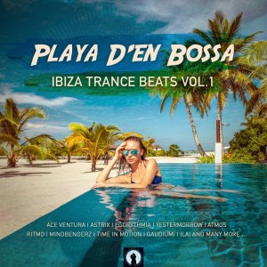 Album Playa D'en Bossa Ibiza Trance Beats, Vol. 1 from Various Artists