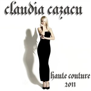 收聽Claudia Cazacu的Haute Couture 2011 (Continuous Bonus Mix 1)歌詞歌曲