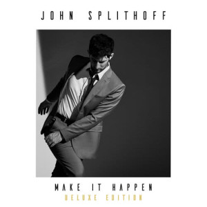 ดาวน์โหลดและฟังเพลง Make it Happen (Demo) พร้อมเนื้อเพลงจาก John Splithoff