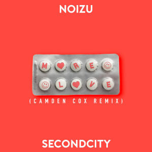 SecondCity的專輯More Love (Camden Cox Remix)