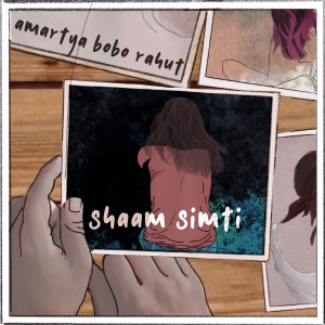Album Shaam Simti oleh Amartya Bobo Rahut
