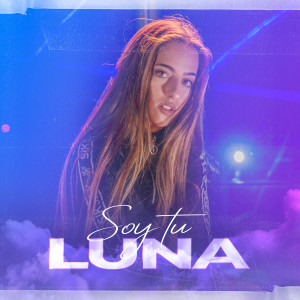 Ariann Music的专辑Soy Tu Luna