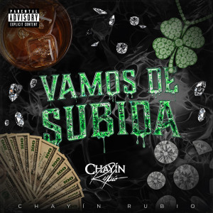 Listen to Vamos De Subida (Explicit) song with lyrics from Chayín Rubio