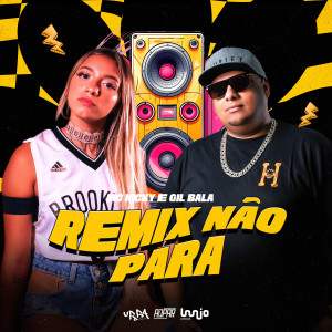 收聽Mc Nicky的Remix Não Para (Explicit)歌詞歌曲