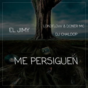 El Jimy的專輯Me Persiguen (Explicit)