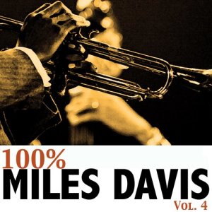 Miles Davis的專輯100% Miles Davis, Vol. 4