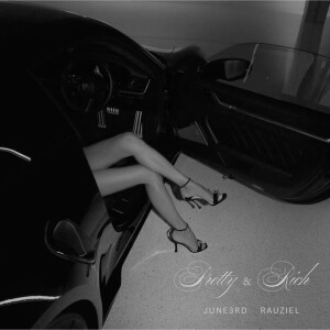 Album Pretty & Rich (Explicit) from June3rd