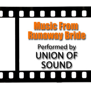 อัลบัม Music From Runaway Bride ศิลปิน Union Of Sound
