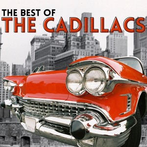 The Cadillacs的專輯The Best of The Cadillacs