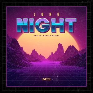 ดาวน์โหลดและฟังเพลง Long Night พร้อมเนื้อเพลงจาก JPB