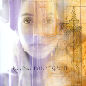 Album Palanquinn from Kevin Prosch