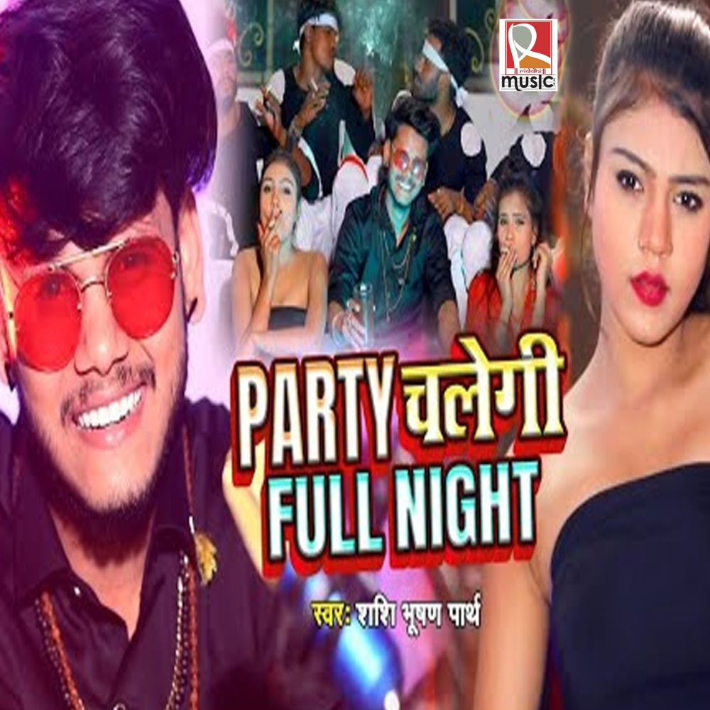 Party Chalegi Full Night