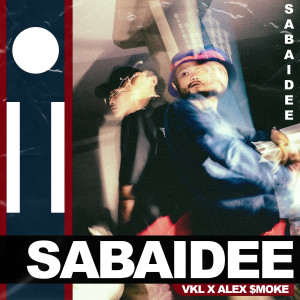 Album SABAIDEE from VKL