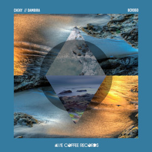 Cheky的专辑Dambira (Extended Mix)