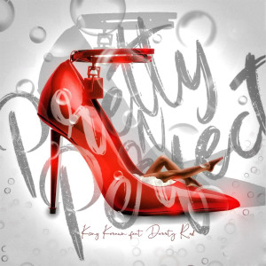 收听King Koraun的Pretty n Perfect (Explicit)歌词歌曲