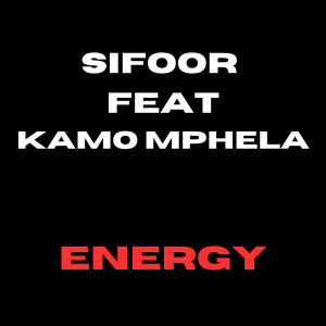 Kamo Mphela的专辑Energy