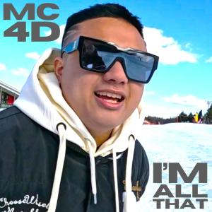 MC4D的專輯I'm All That