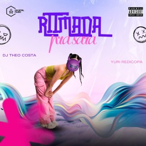 Ritmada Pra Sara (Explicit) dari DJ Theo Costa