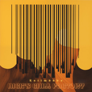 收听Nick's chill factory的Kalimbbba歌词歌曲