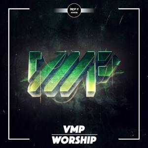 收聽VMP的Worship歌詞歌曲