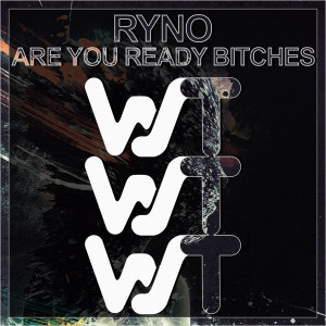 Album Are You Ready Bitches (Explicit) from 