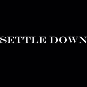 All Covered Up的專輯SETTLE DOWN