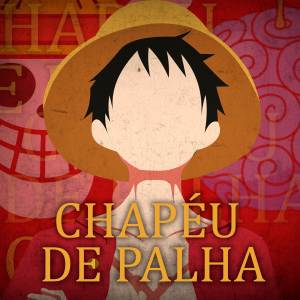 ดาวน์โหลดและฟังเพลง Chapéu de Palha: Monkey D. Luffy พร้อมเนื้อเพลงจาก Tekkai Rapper