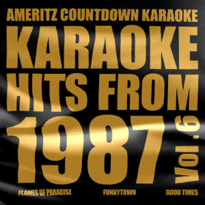 Ameritz Countdown Karaoke的專輯Karaoke Hits from 1987, Vol. 6