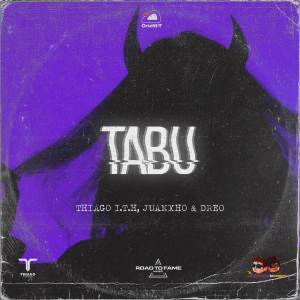 ดาวน์โหลดและฟังเพลง Tabú (Explicit) พร้อมเนื้อเพลงจาก Thiago I.T.H