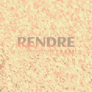 Rendre Vaudevillian dari Various