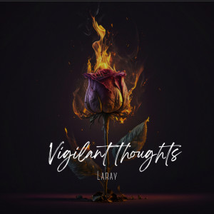 Album Vigilant Thoughts from LaRay