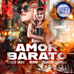 BÉLICO INDIE的專輯Amor Barato