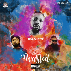 Album Wasted (Explicit) from 
