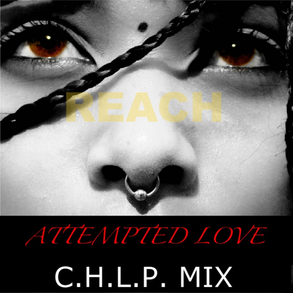 Attempted Love (C.H.L.P. Vocal Remix)