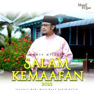 Album Salam Kemaafan 2022 oleh Munif Hijjaz