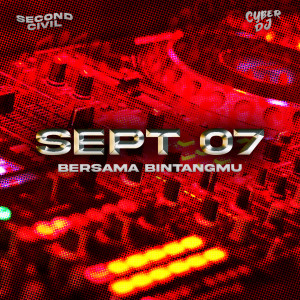Album Sept 07 (Bersama Bintangmu) (Dj Remix) from 