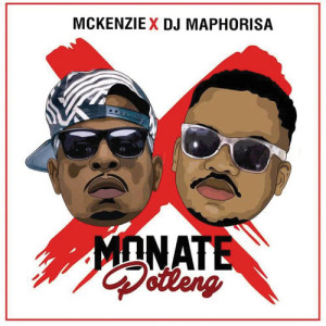 收聽McKenzie的Monate Potleng歌詞歌曲
