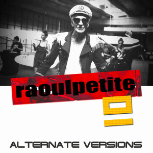 Listen to Soyons légers (alternate version) song with lyrics from Raoul Petite