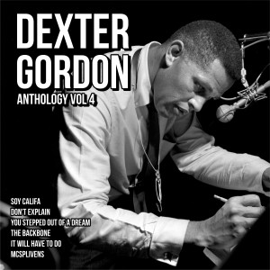 Gordon, Dexter的專輯Anthology, Vol. 4