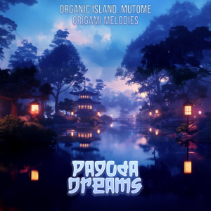 ดาวน์โหลดและฟังเพลง Origami Melodies พร้อมเนื้อเพลงจาก Organic Island