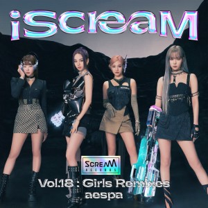 Album iScreaM Vol.18 : Girls Remixes from aespa