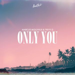 Listen to Only U song with lyrics from Marcus Mollyhus
